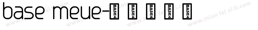 base meue字体转换